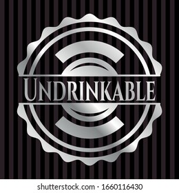 Undrinkable silver shiny badge. Vector Illustration. Mosaic.