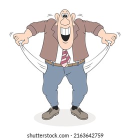 Unemployed but cheerful man shows empty pockets, don't lose hope in poverty and lack of money, cartoon character