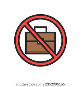 Unemployment icon. Suitcase with ban sign. Employment, economy, job seeking, recruitment concepts. Colored outline vector design isolated illustration.