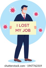 Unemployment problem during pandemic outbreak flat concept vector illustration. Caucasian man in medical face mask holding sign 2D cartoon character for web design. I lost my job creative idea