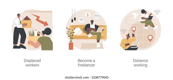 Unemployment and remote job opportunities abstract concept vector illustration set. Displaced workers, become a freelancer, distance working, entrepreneurship online, digital nomad abstract metaphor.