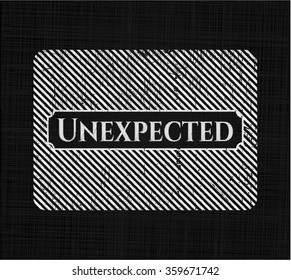 Unexpected written on a blackboard