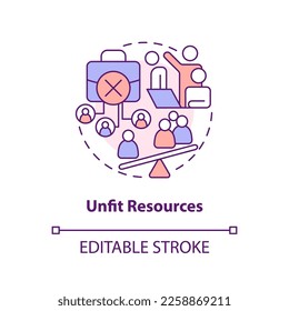 Unfit resources concept icon. Unqualified candidate. IT staffing service disadvantage abstract idea thin line illustration. Isolated outline drawing. Editable stroke. Arial, Myriad Pro-Bold fonts used