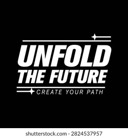 unfold the future inspirational typography for modern streetwear apparel