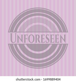Unforeseen pink emblem. Vector Illustration. Detailed.