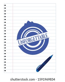 Unforgettable emblem draw with pen effect. Blue ink. Vector Illustration. Detailed.