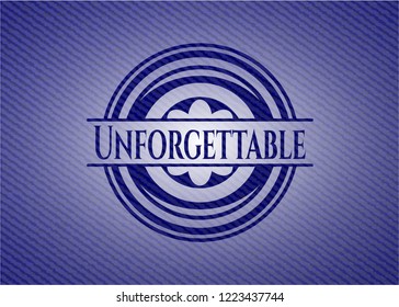 Unforgettable jean or denim emblem or badge background