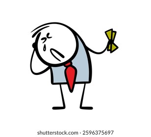 Unfortunate stickman has received his salary and is crying. Vector illustration of an unsuccessful businessman holding two banknotes, earned little money. Isolated cartoon man on white background.