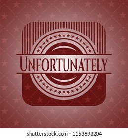 Unfortunately badge with red background