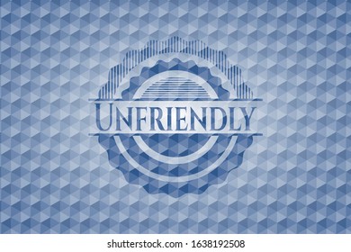 Unfriendly blue badge with geometric pattern. Vector Illustration. Detailed.