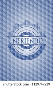 Unfriendly blue emblem or badge with abstract geometric pattern background.