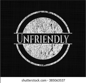 Unfriendly chalk emblem, retro style, chalk or chalkboard texture