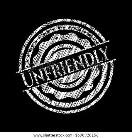 Unfriendly chalk emblem written on a blackboard. Vector Illustration. Detailed.