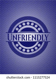 Unfriendly emblem with jean background