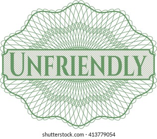 Unfriendly inside a money style rosette