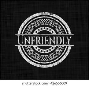 Unfriendly written with chalkboard texture
