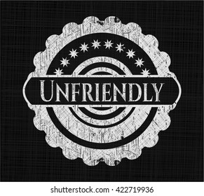 Unfriendly written on a chalkboard