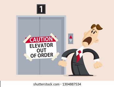Unhappy businessman standing next to Elevator out of order with caution sign