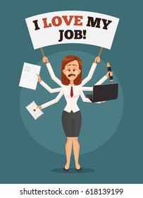 Unhappy sad crying business woman with many hands holds banner I hate my job. Multitasking skills. Angry office worker. Vector flat cartoon illustration