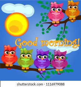 An unhappy, sleepy owl on a tree branch in the morning, the sun shines and smiles. Inscription Good morning. Morning, breakfast