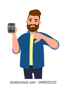 Unhappy young man showing or holding a digital calculator device in hand and gesturing, making thumbs down sign. Bad, dislike, negative, modern technology lifestyle, gadget concept in cartoon.