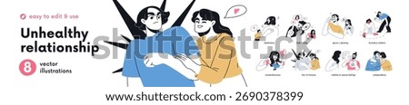 Unhealthy relationship, couple problems concept set. Toxic behavior, boundary trouble, manipulation, codependency, misunderstanding, bad partner. Flat vector illustration isolated on white background