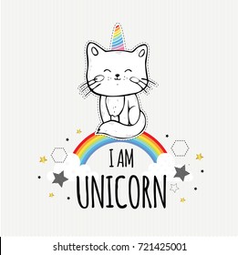 I am unicorn. Cute vector illustration with little cat. Hand-drawn kitten, decorative clouds and rainbow. Fairytale. Dream. Fantasy. Magic