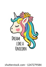 unicorn face with quotes. vector portrait of a funny unicorn girl with text. banner with cute unicorn. Dream like a unicorn