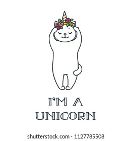 I'm a unicorn. Illustration of cute white cat unicorn. Can be used for posters, t-shirt prints, greeting cards, invitations and more. Vector template EPS 8.