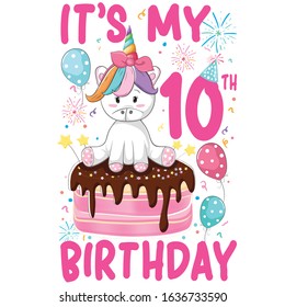 Unicorn It's My 10th Birthday T- Shirt Design.Pink Text,Vector Illustration.Gift card.