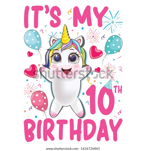 Unicorn My 10th Birthdaypink Textvector Illustrationt Stock Vector Royalty Free 1656726865