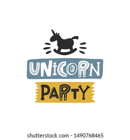Unicorn party colored lettering with rocking horse. Baby vector stylized typography. Kids print. Hand drawn phrase poster, banner, sticker design element for nursery