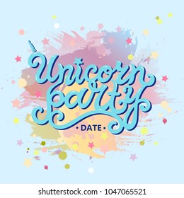 Unicorn Party text isolated on pastel colors panting background. Hand drawn Unicorn party lettering as logo, badge, stick cake topper. Template for party, birthday, invitation, flyers, baby birth.