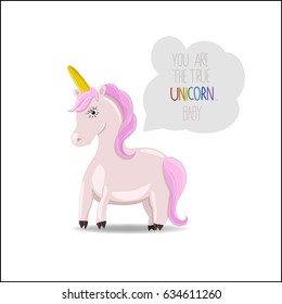 Unicorn with pink hair and a motivational quote in speech bubble. Magic pinkish horse with corn horn and pink hair isolated on white background.