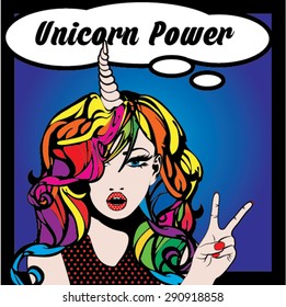 Unicorn Power! Vector Illustration. Pop Art Woman UNICORN POWER bubble sign.