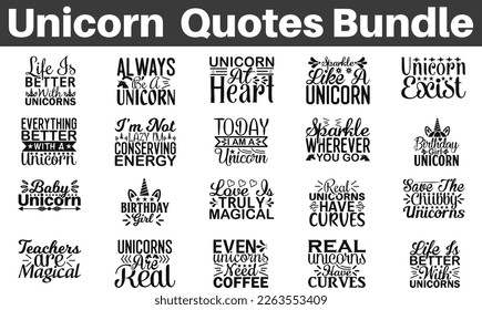 Unicorn Quotes Bundle,   Unicorn saying t shirt designs, Quotes about Unicorn, Magical cut files, Magical saying eps files, SVG bundle of Magical, Saying about Unicorn,  can you download this Design.  svg