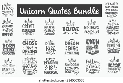 Unicorn Quotes SVG Cut Files Designs Bundle. Unicorn quotes SVG cut files, Unicorn saying t shirt designs, Quotes about Unicorn, Magical cut files, Magical saying eps files, SVG bundle of Magical,