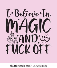 Unicorn Quotes SVG Design, Perfect For T shirt And Others