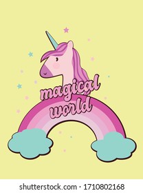 unicorn with rainbow and stars. magical world slogan.