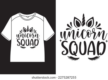 Unicorn squad  Cute T-Shirt Design