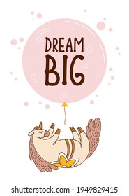 Unicorn Template Poster, Card, Flyer. Dream big lettering. Cute cartoon illustration isolated on white background. Birthday baby shower party Invitation. Vector