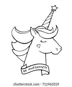 Unicorn. Text Be awesome. Magical animal. Vector artwork. Black and white. Coloring book pages for adults and kids. Love concept for wedding invitation card, ticket, branding, boutique logo, label.
