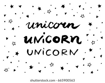 Unicorn. Text message. Set collections. Funny poster. Vector artwork. Black and white. Magic, fantasy print. Vector hand drawn artwork. Happiness concept