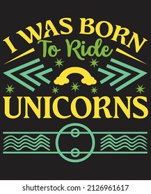 Unicorn T-shirt Design Vector For Graphic