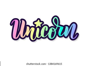 Unicorn vector hand lettering word with rainbow for clothes. Typography.  Great for logo, t-shirt, unicorn birthday party, badge, icon, card, poster, invitation, banner template.