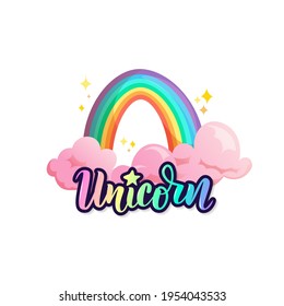 Unicorn vector hand lettering word with rainbow for clothes. Typography.  Great for logo, t-shirt, unicorn birthday party, badge, icon, card, poster, invitation, banner template.