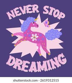 Unicorn vector illustration with hand lettering quote. Cute cartoon design for greeting card, nursery poster, t-shirt, stationery.