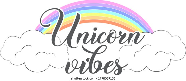 Unicorn vibes quote. Unicorn vector
