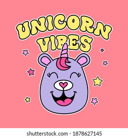 UNICORN VIBES TYPOGRAPHY, VECTOR ILLUSTRATION OF A BEAR WITH PINK HAIR SMILING, VECTOR OF A BEAR UNICORN, SLOGAN PRINT