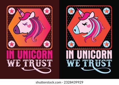 In Unicorn We Trust, Unicorn Squad, Animal Lover Shirt, My Spirit Animal, Unicorn T-Shirt, Kids T-Shirt, Birthday Shirt Girl, Rainbow Shirt, Gift For Unicorn Lover, Cute Shirt For Women